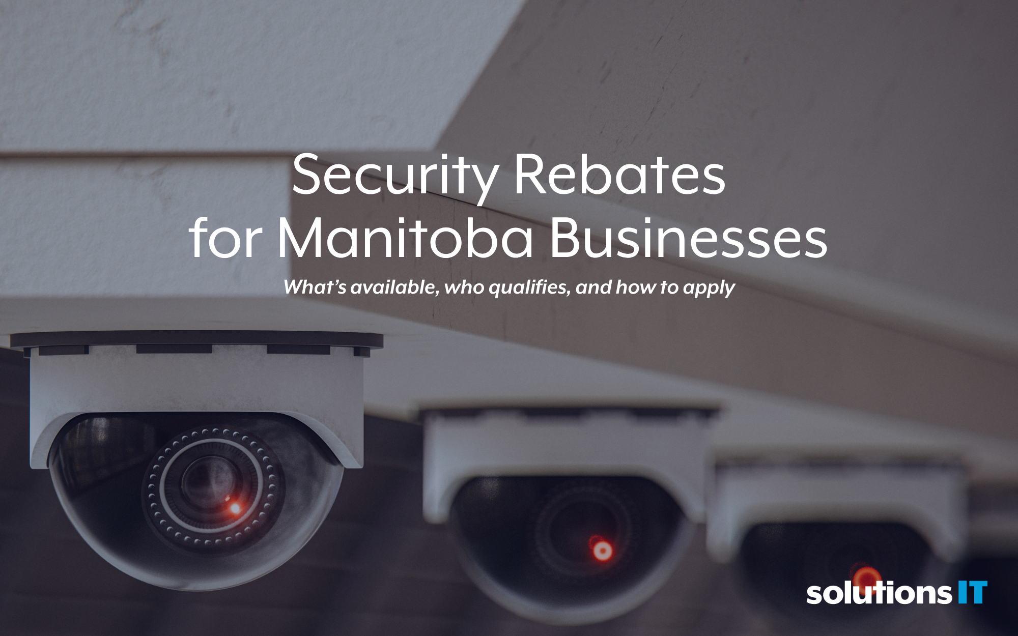Security Rebates for Manitoba Businesses